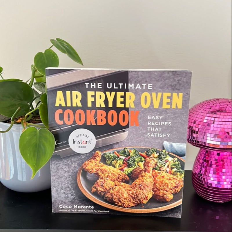 The Ultimate Air Fryer Oven Cookbook