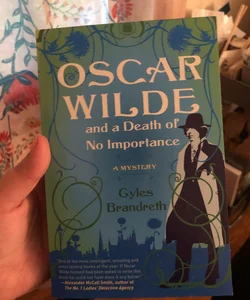 Oscar Wilde and a Death of No Importance