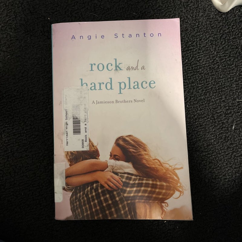 Rock and a Hard Place