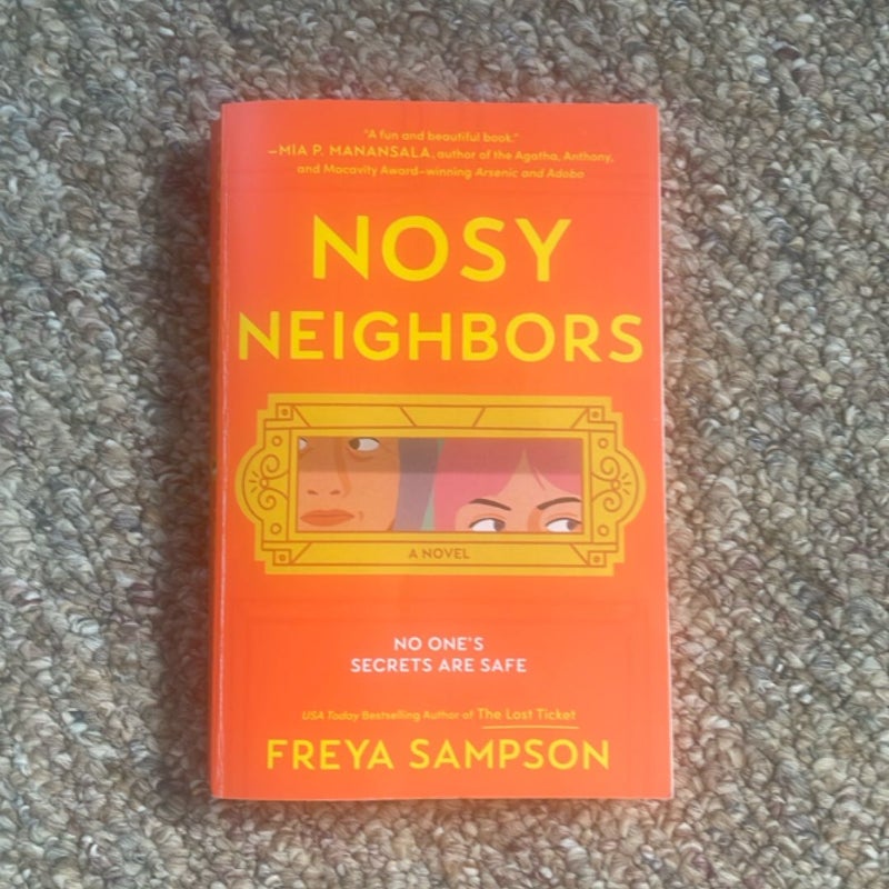 Nosy Neighbors