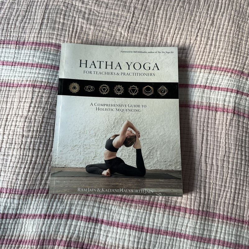 Hatha Yoga for Teachers and Practicioners