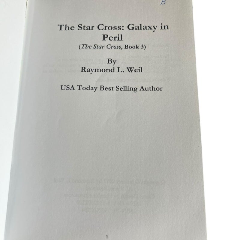 The Star Cross: Galaxy in Peril