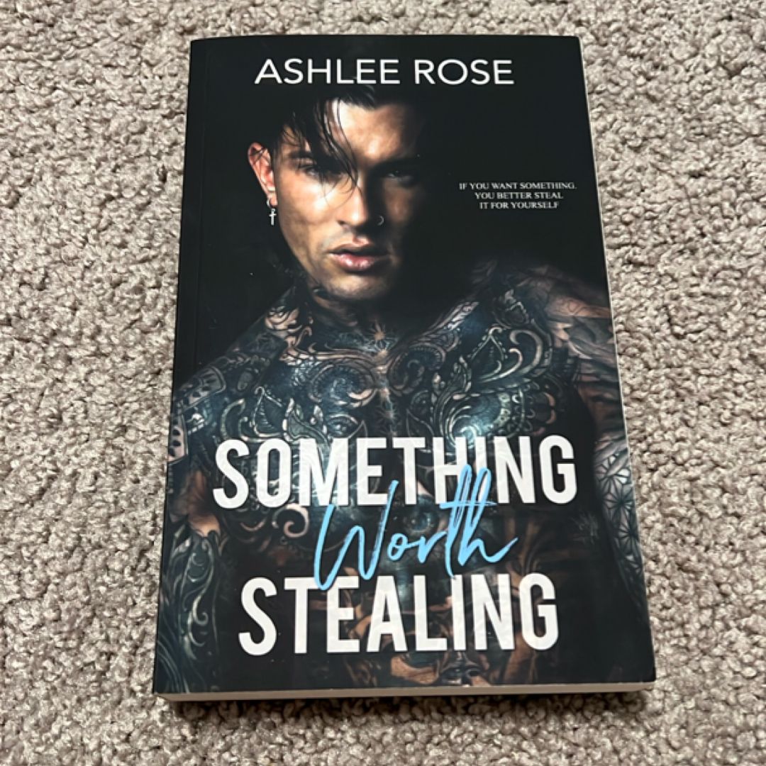 Something Worth Stealing