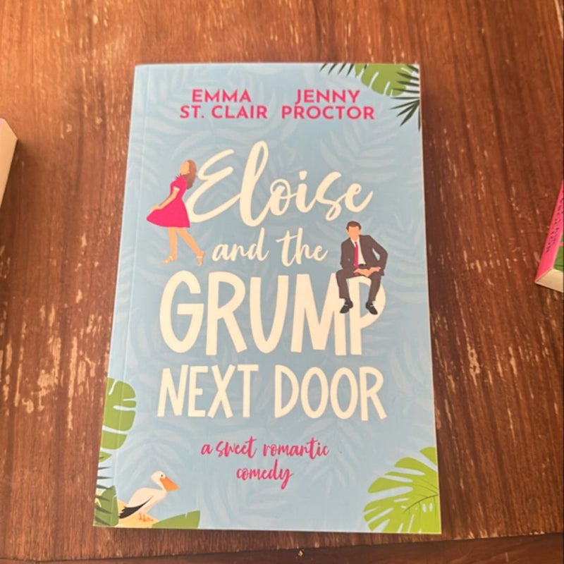 Eloise and the Grump Next Door