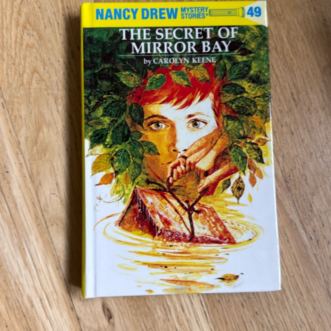 Nancy Drew 49: the Secret of Mirror Bay