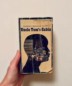 Uncle Tom’s Cabin 1966 Signet Classic