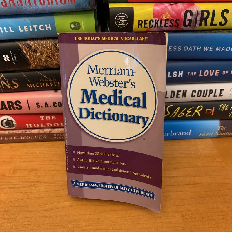 Merriam-Webster’s Medical Dictionary 