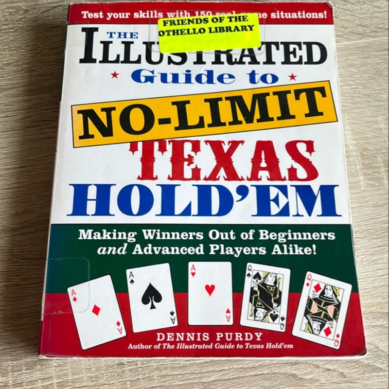 The Illustrated Guide to No-Limit Texas Hold'em