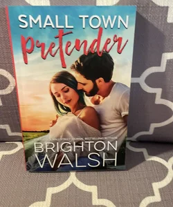 Small Town Pretender (Signed Copy)