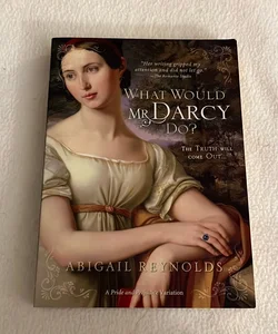 What Would Mr. Darcy Do?