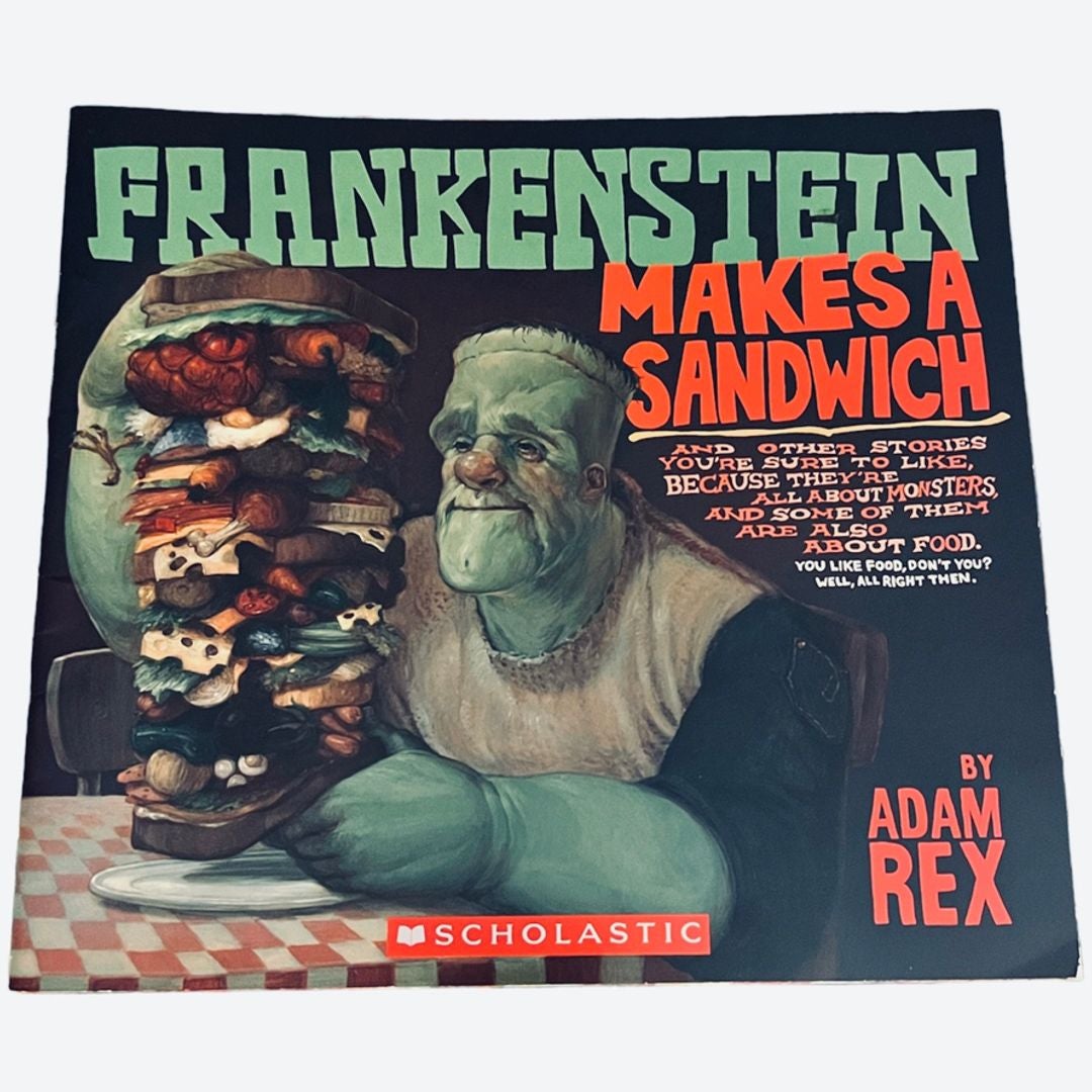 Makes　2:　The　Sandwich　Frankenstein　A　and　Paperback　Frankenstein　Takes　Adam　Cake　Rex,　by　Pangobooks　Lot　of