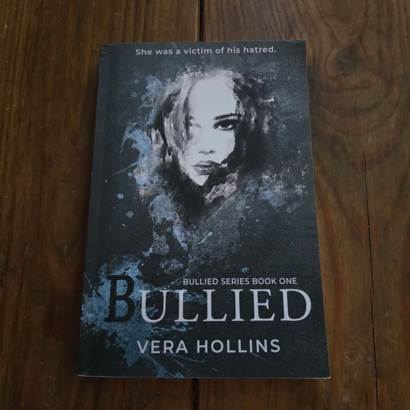 Bullied (Bullied Book 1)