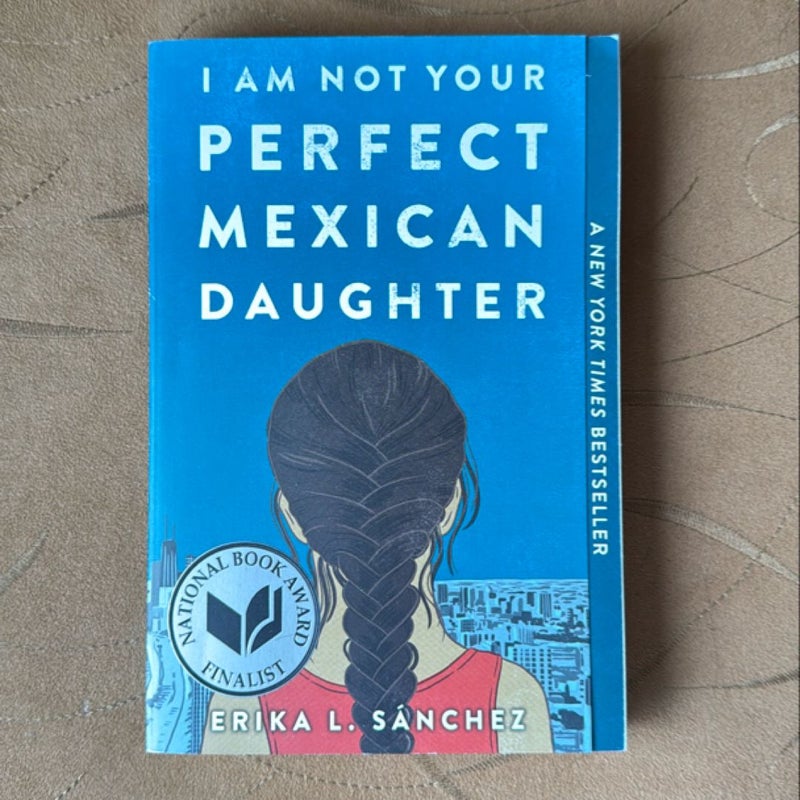 I Am Not Your Perfect Mexican Daughter