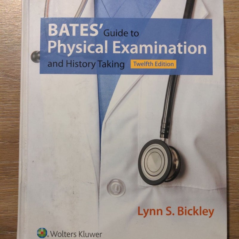 Bates' Guide to Physical Examination and History Taking