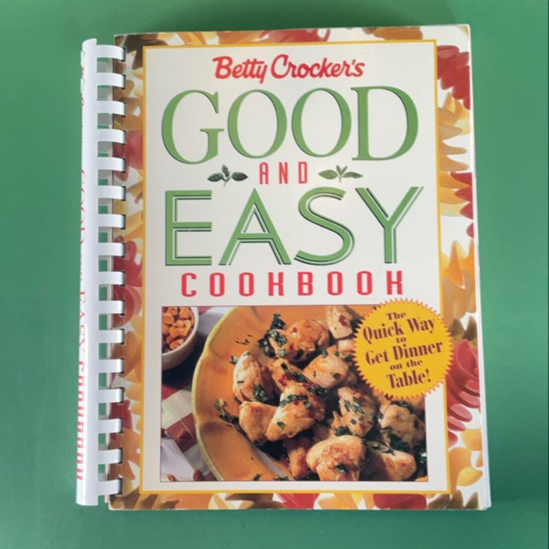 Betty Crocker's Good and Easy Cookbook