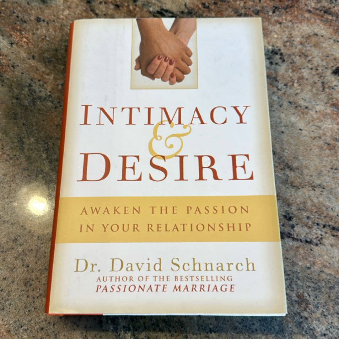 Intimacy and Desire