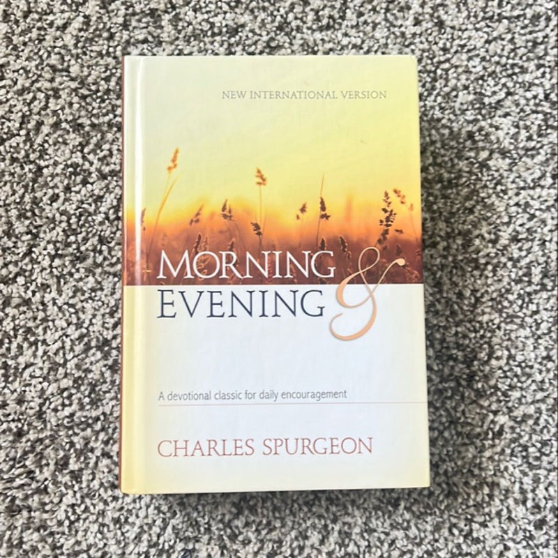 Morning and Evening Based on the New International Version