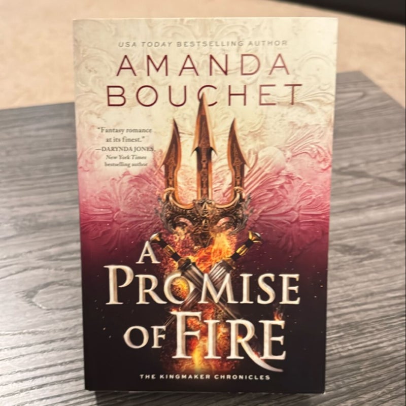 A Promise of Fire