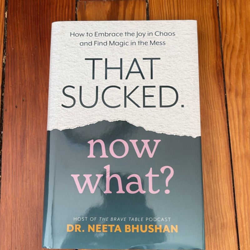 That Sucked. Now What?