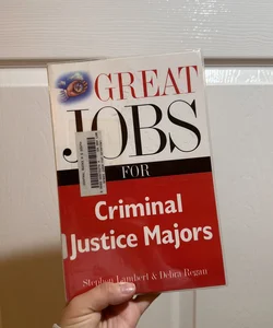 Great Jobs for Criminal Justice Majors