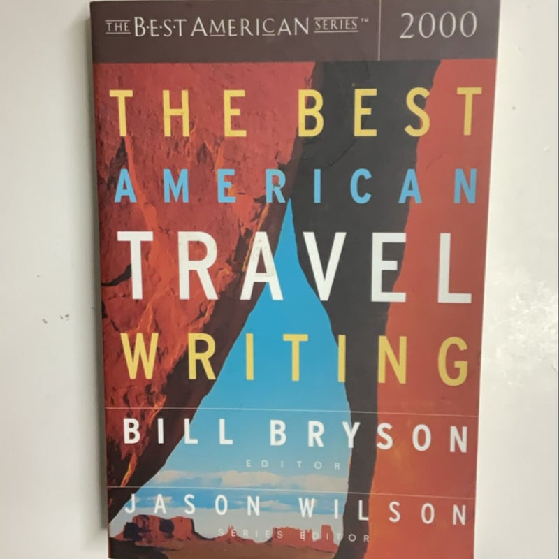 The Best American Travel Writing 2000