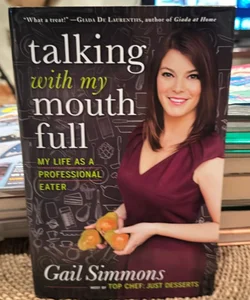 Talking with my mouth full 