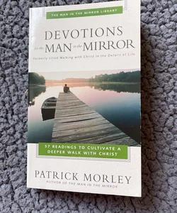 Devotions for the Man in the Mirror 