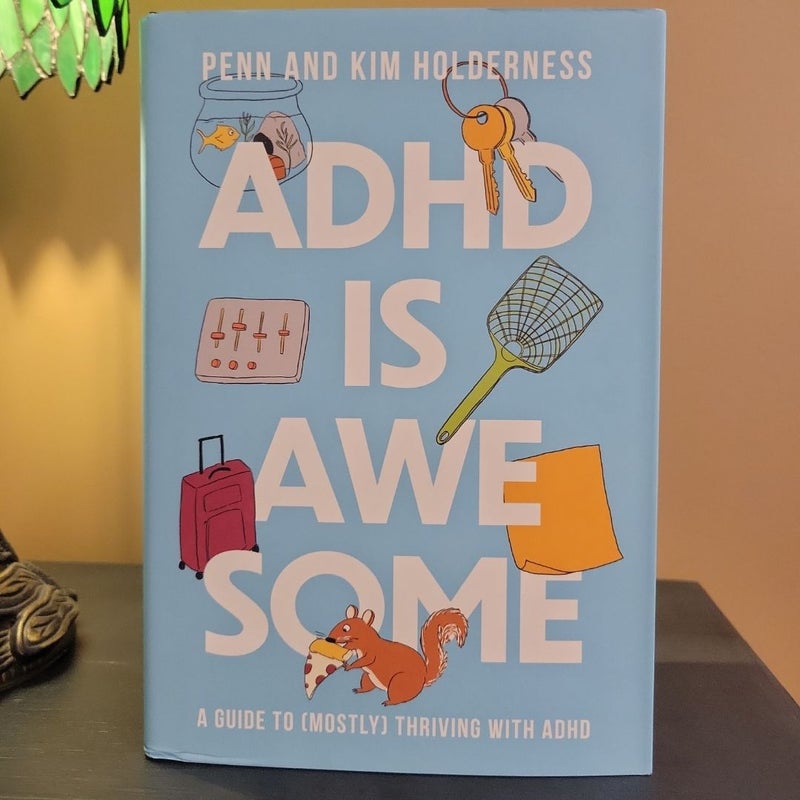 Adhd Is Awesome