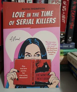 Love in the Time of Serial Killers