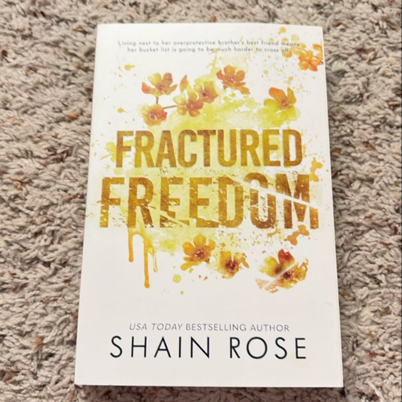 Fractured Freedom