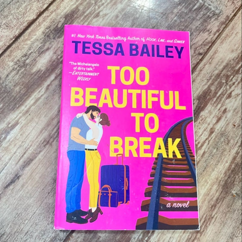 Too Beautiful to Break