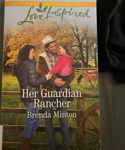 Her Guardian Rancher