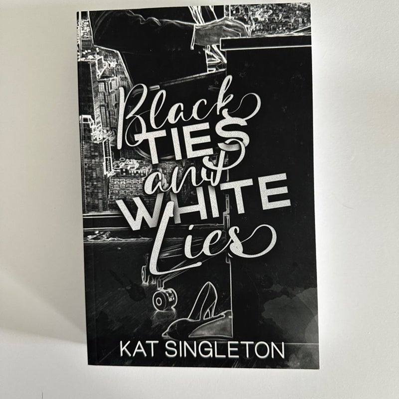 Black Ties and White Lies (Signed Limited Special Edition)