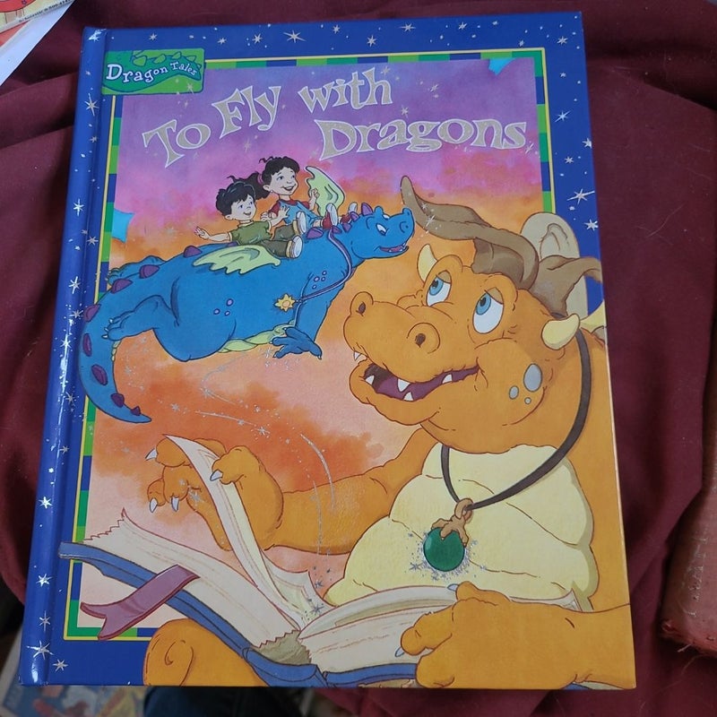 To Fly With Dragons