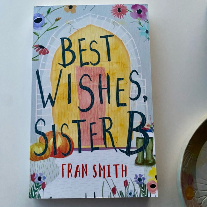 Best Wishes, Sister B
