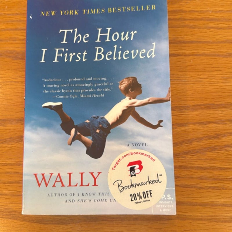 The Hour I First Believed