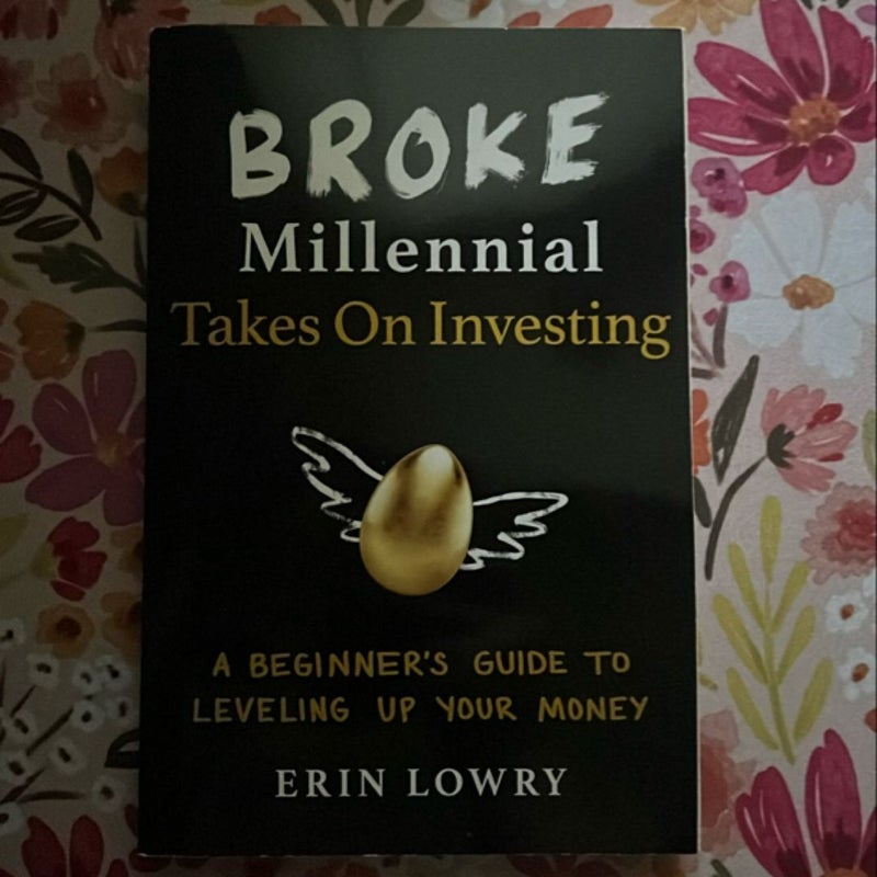 Broke Millennial Takes on Investing