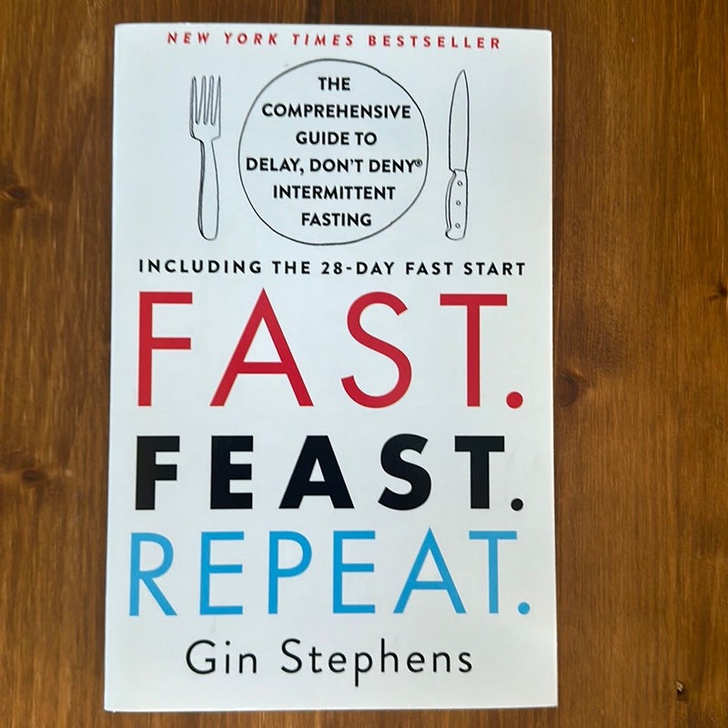 Fast. Feast. Repeat