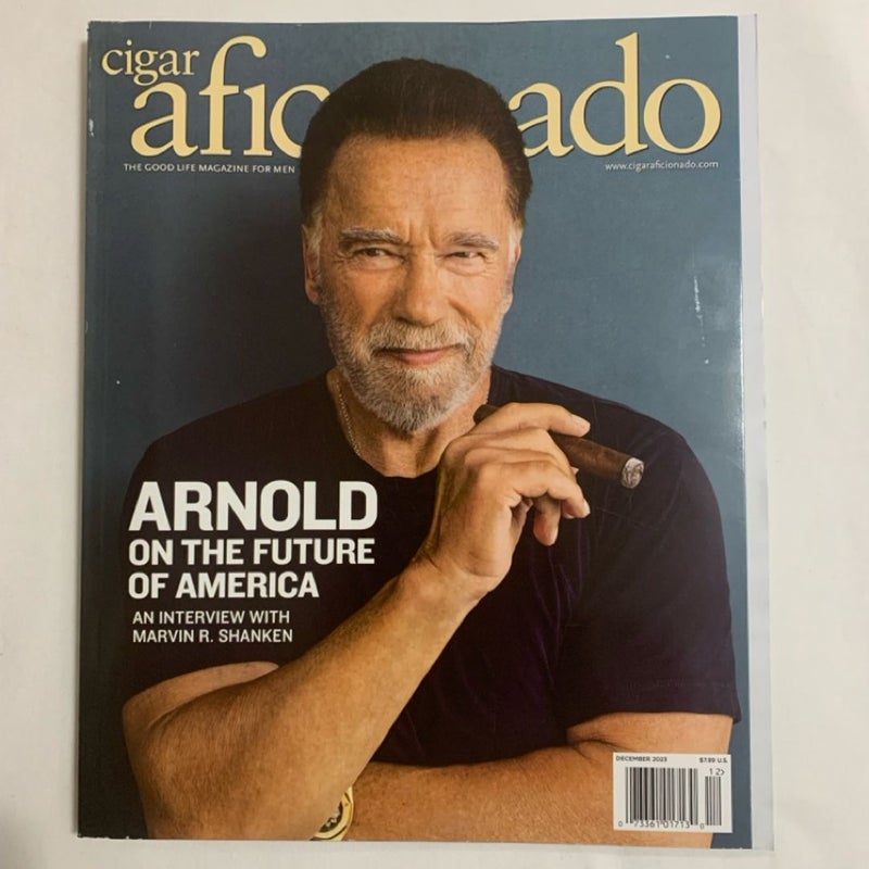 Cigar Aficionado Arnold ”On The Future” Issue December 2023 Magazine 