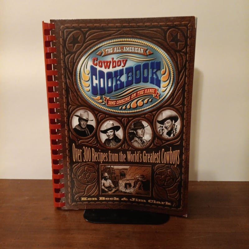 The All-American Cowboy Cookbook by Jim Clark, Paperback | Pangobooks