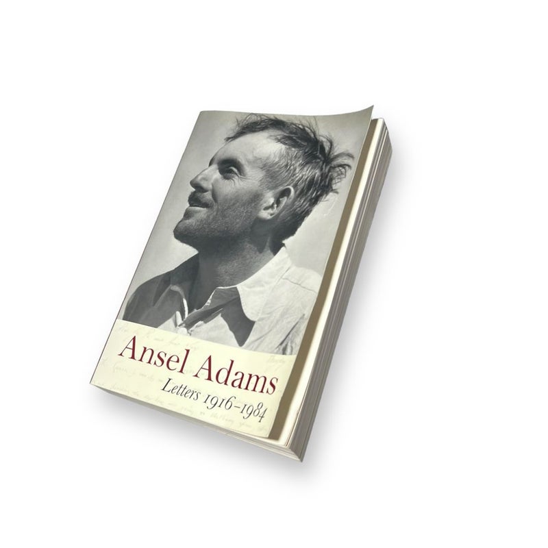 Ansel Adams: Letters, 1916 - 1984