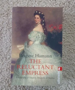 The Reluctant Empress