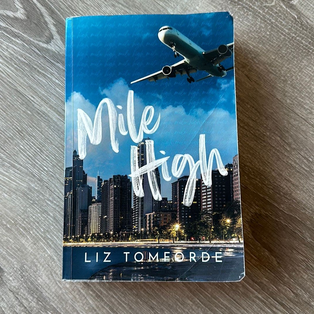 Mile High (Windy City Series Book 1) by Liz Tomforde