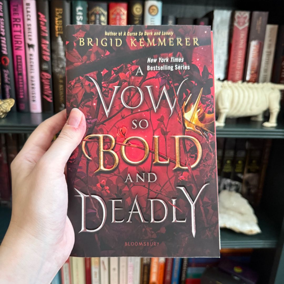 A Vow So Bold and Deadly