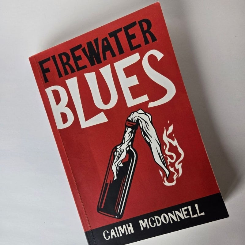 Firewater Blues