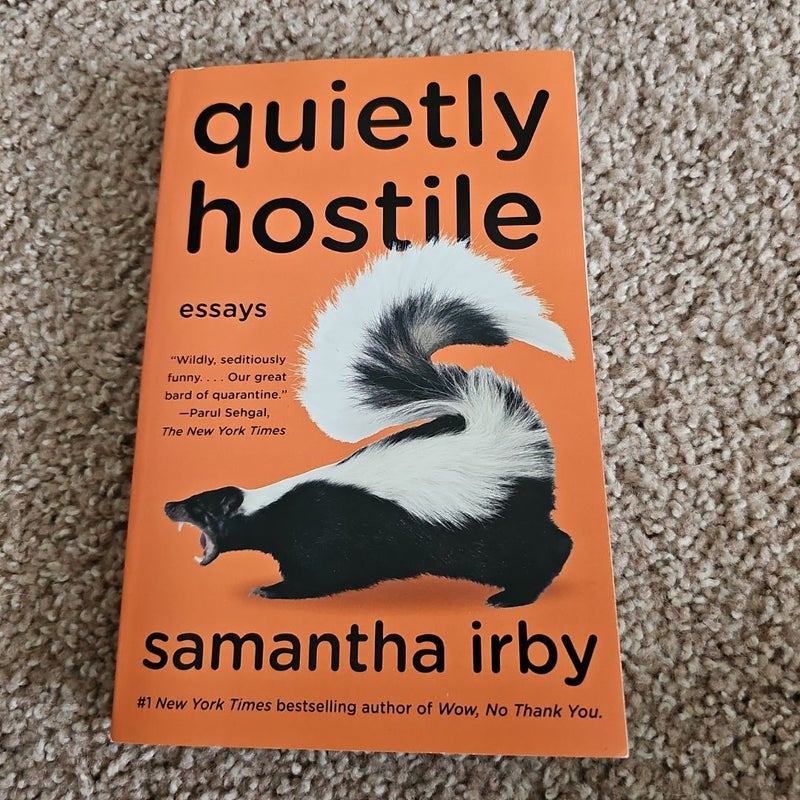 Quietly Hostile