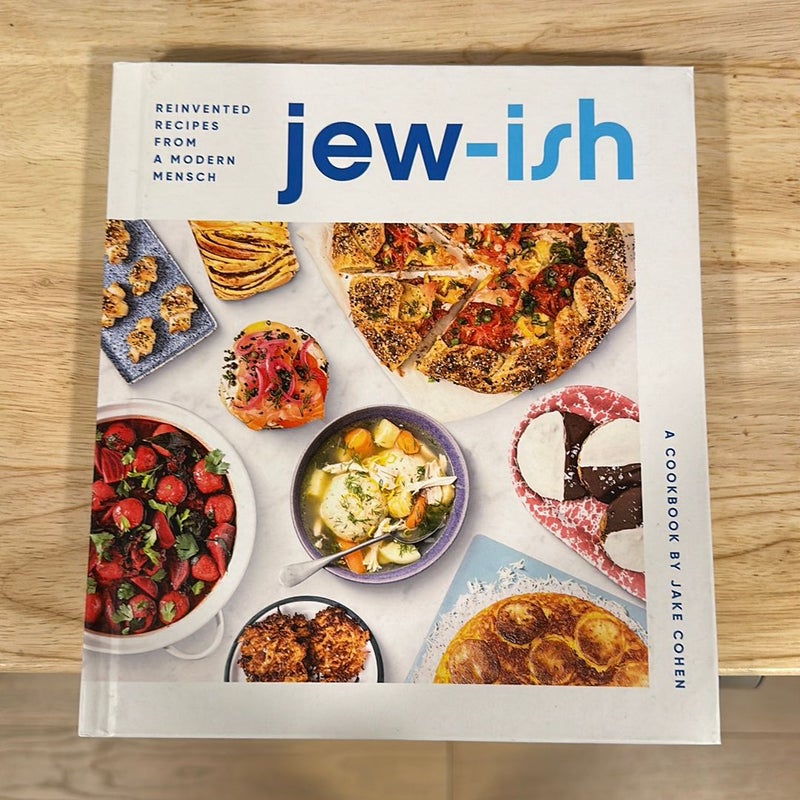 Jew-Ish: a Cookbook