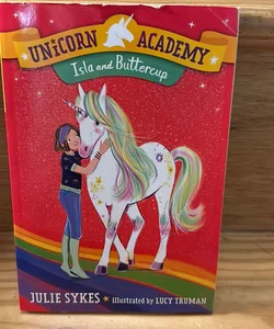 Unicorn Academy #12: Isla and Buttercup