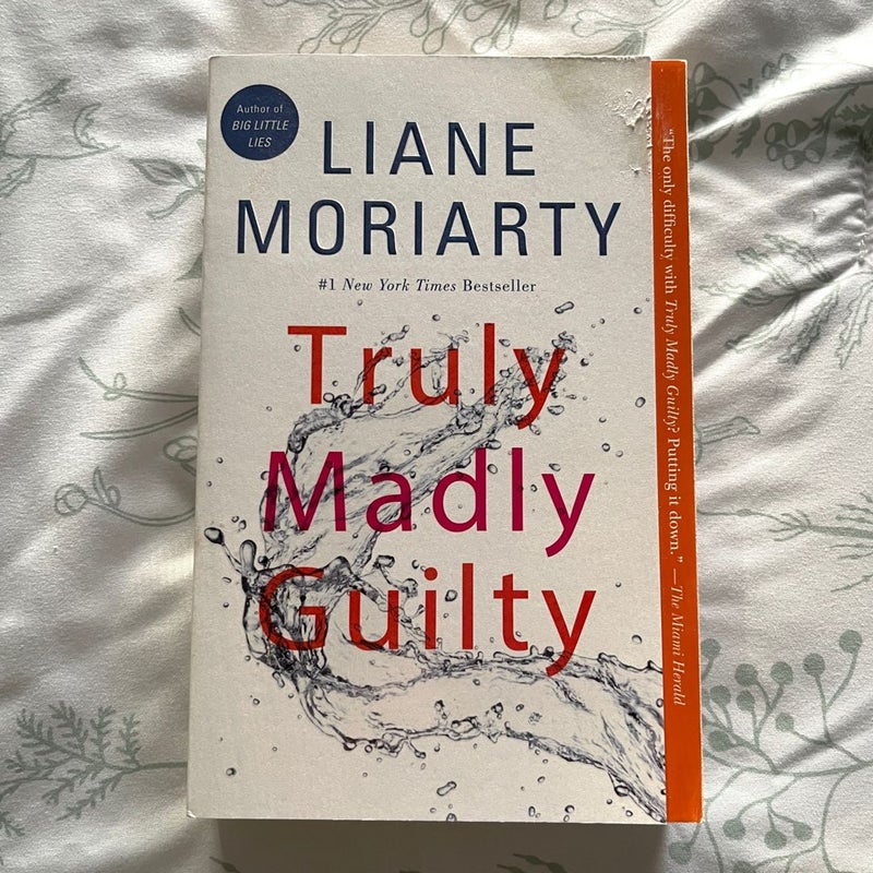 Truly Madly Guilty