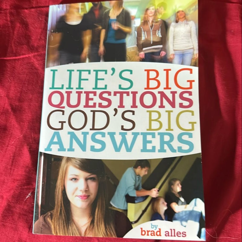 Life's Big Questions, God's Big Answers